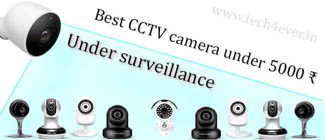 Best CCTV Camera Under 5000 Rs in India 