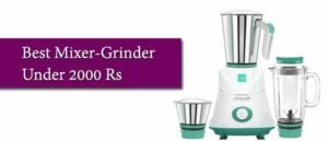 Best Mixer Grinder Under 2000 Rs